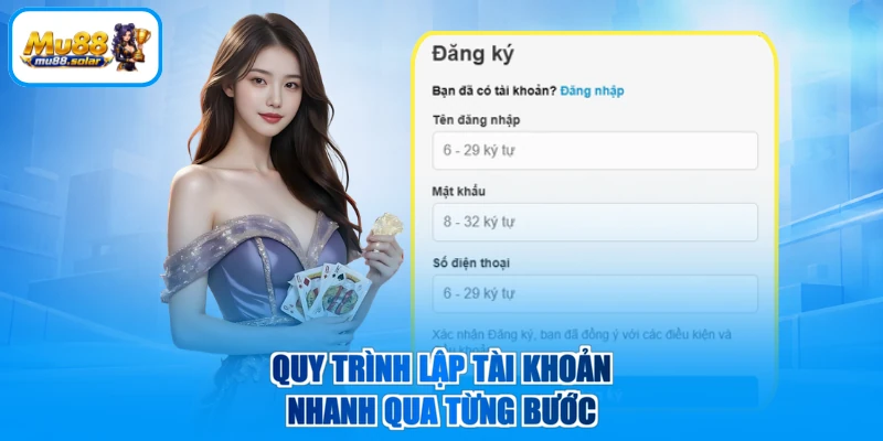 Quy trình lập tài khoản nhanh qua từng bước