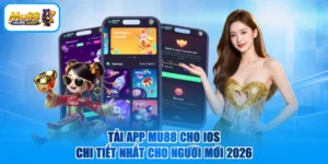 Tải App MU88 Cho IOS Chi Tiết Nhất Cho Người Mới 2026